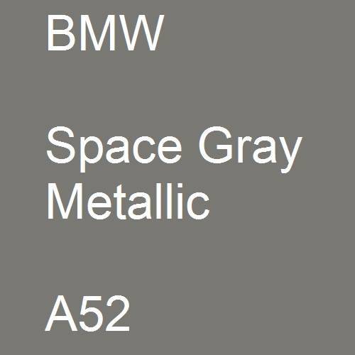 BMW, Space Gray Metallic, A52.